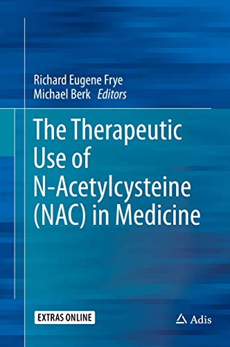 Stock image for The Therapeutic Use of N-Acetylcysteine (NAC) in Medicine (Hardcover) for sale by CitiRetail