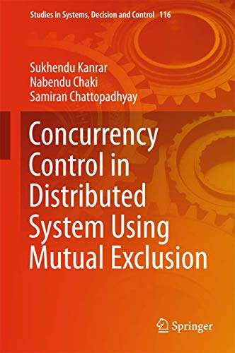 Stock image for Concurrency Control in Distributed System Using Mutual Exclusion for sale by ThriftBooks-Atlanta