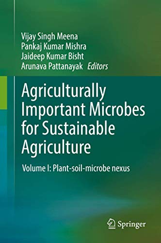 Stock image for Agriculturally Important Microbes for Sustainable Agriculture : Volume I: Plant-soil-microbe nexus for sale by Ria Christie Collections