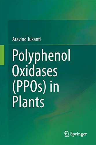9789811057465: Polyphenol Oxidases (PPOs) in Plants