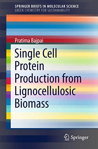 Immagine dell'editore per Single Cell Protein Production from Lignocellulosic Biomass (SpringerBriefs in Molecular Science) venduto da Chiron Media