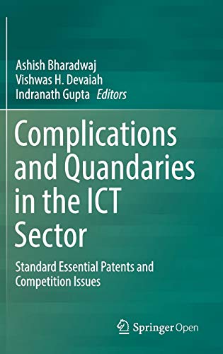 9789811060106: Complications and Quandaries in the ICT Sector: Standard Essential Patents and Competition Issues