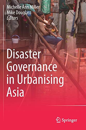 Beispielbild fr Disaster Governance in Urbanising Asia zum Verkauf von Lucky's Textbooks