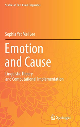 Beispielbild fr Emotion and Cause. A Linguistic Approach to Emotion Detection and Classification. zum Verkauf von Gast & Hoyer GmbH