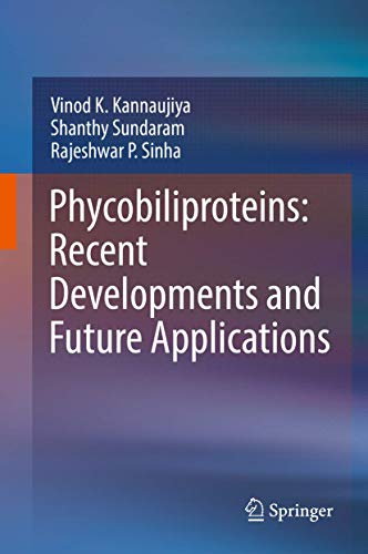 Beispielbild fr Phycobiliproteins: Recent Developments and Future Applications zum Verkauf von medimops