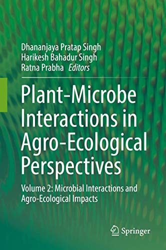 Beispielbild fr PLANT-MICROBE INTERACTIONS IN AGRO-ECOLOGICAL PERSPECTIVES (2933883220 /10.01.2018) zum Verkauf von Basi6 International