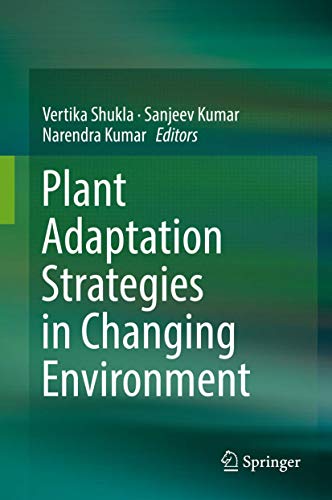 Stock image for Plant Adaptation Strategies in Changing Environment. for sale by Gast & Hoyer GmbH