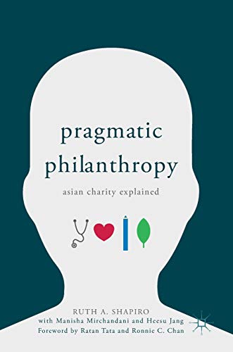 Beispielbild fr Pragmatic Philanthropy Asian Charity Explained zum Verkauf von PBShop.store US