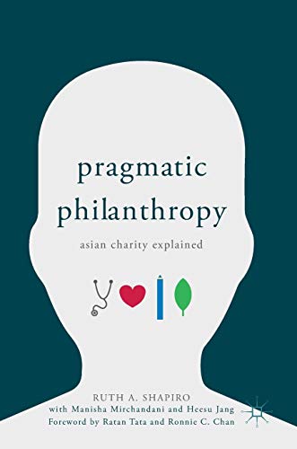 9789811071188: Pragmatic Philanthropy: Asian Charity Explained