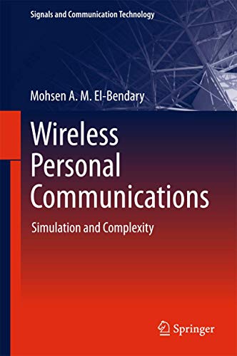 Stock image for Wireless Personal Communications: Simulation and Complexity (Signals and Communication Technology) for sale by Lucky's Textbooks