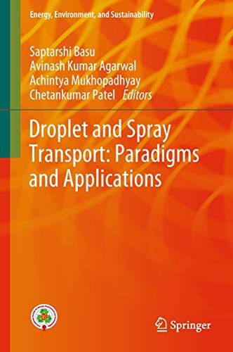 Beispielbild fr Droplet and Spray Transport: Paradigms and Applications zum Verkauf von Buchpark