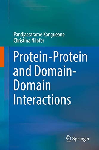 9789811073465: Protein-Protein and Domain-Domain Interactions