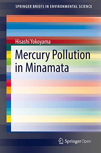 9789811073915: Mercury Pollution in Minamata (SpringerBriefs in Environmental Science)
