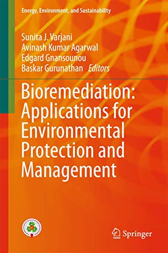 Beispielbild fr Bioremediation: Applications for Environmental Protection and Management (Energy, Environment, and Sustainability) zum Verkauf von SpringBooks