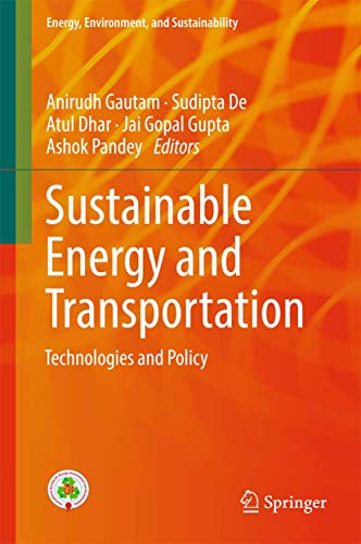 Imagen de archivo de Sustainable Energy and Transportation. Technologies and Policy. a la venta por Gast & Hoyer GmbH