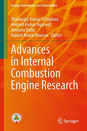 9789811075742: Advances in Internal Combustion Engine Research (Energy, Environment, and Sustainability)