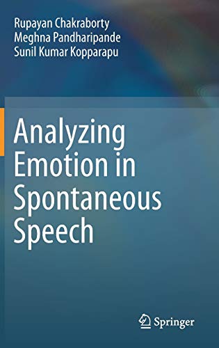 Stock image for Analyzing Emotion in Spontaneous Speech for sale by Revaluation Books