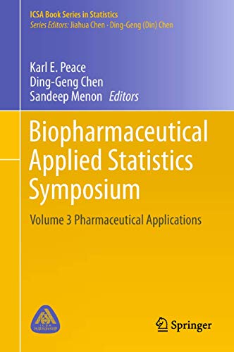 Stock image for BIOPHARMACEUTICAL APPLIED STATISTICS SYMPOSIUM: VOLUME 3 PHARMACEUTICAL APPLICATIONS (2934527624 /14.12.2018) for sale by Basi6 International