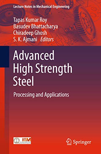 9789811078910: Advanced High Strength Steel: Processing and Applications (Lecture Notes in Mechanical Engineering)