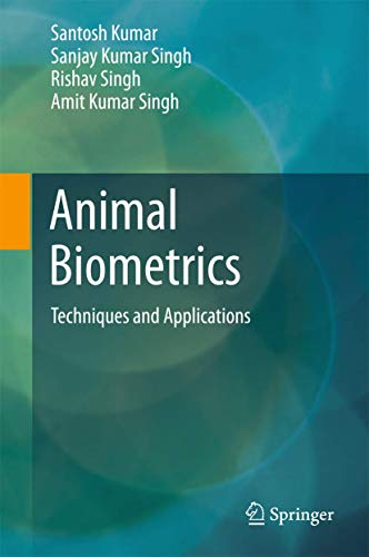 Stock image for Animal Biometrics: Techniques and Applications for sale by MusicMagpie