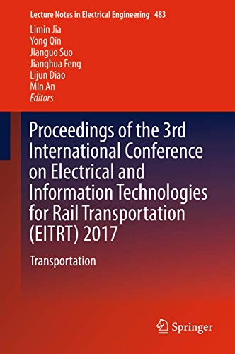 Beispielbild fr Proceedings of the 3rd International Conference on Electrical and Information Technologies for Rail Transportation (EITRT) 2017 : Transportation zum Verkauf von Buchpark