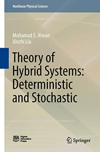 Beispielbild fr Theory of Hybrid Systems. Deterministic and Stochastic. zum Verkauf von Antiquariat im Hufelandhaus GmbH  vormals Lange & Springer