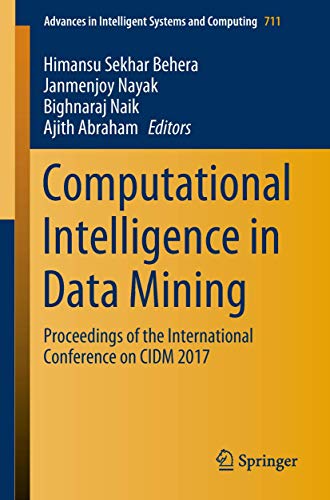 Stock image for Computational Intelligence in Data Mining: Proceedings of the International Conference on CIDM 2017 for sale by ThriftBooks-Dallas