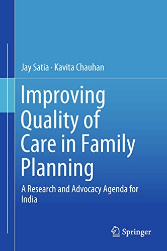 Beispielbild fr Improving Quality of Care in Family Planning: A Research and Advocacy Agenda for India zum Verkauf von Monster Bookshop