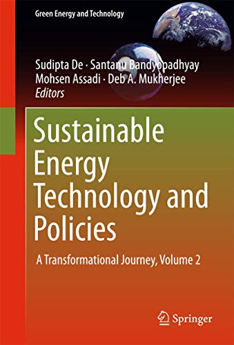 Stock image for Sustainable Energy Technology and Policies. Volume 2. A Transformational Journey. for sale by Antiquariat im Hufelandhaus GmbH  vormals Lange & Springer