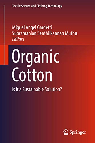 Imagen de archivo de Organic Cotton. Is it a Sustainable Solution?. a la venta por Gast & Hoyer GmbH