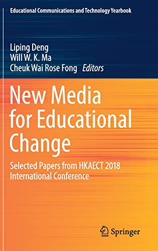 Stock image for New Media for Educational Change. Selected Papers from HKAECT 2018 International Conference. for sale by Gast & Hoyer GmbH