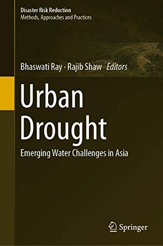 Beispielbild fr Urban Drought. Emerging Water Challenges in Asia. zum Verkauf von Antiquariat im Hufelandhaus GmbH  vormals Lange & Springer