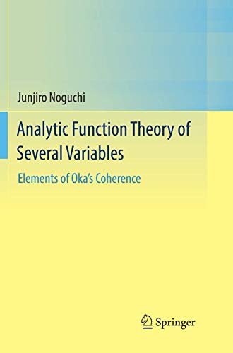 Imagen de archivo de Analytic Function Theory of Several Variables: Elements of Oka?s Coherence a la venta por GF Books, Inc.