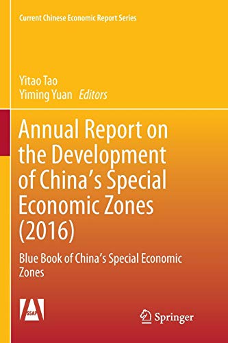 9789811091889: Annual Report on the Development of China's Special Economic Zones (2016): Blue Book of China's Special Economic Zones