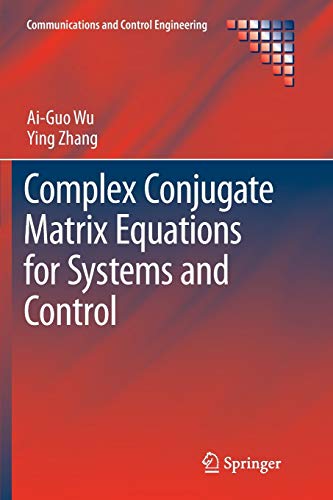 9789811092169: Complex Conjugate Matrix Equations for Systems and Control (Communications and Control Engineering)