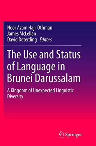 Immagine dell'editore per The Use and Status of Language in Brunei Darussalam : A Kingdom of Unexpected Linguistic Diversity venduto da Buchpark
