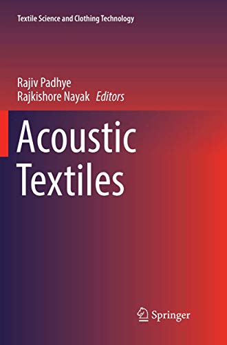 Beispielbild fr Acoustic Textiles (Textile Science and Clothing Technology) zum Verkauf von Lucky's Textbooks