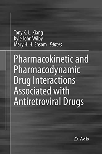 9789811095306: Pharmacokinetic and Pharmacodynamic Drug Interactions Associated with Antiretroviral Drugs