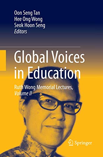 Stock image for Global Voices in Education: Ruth Wong Memorial Lectures, Volume II for sale by Lucky's Textbooks