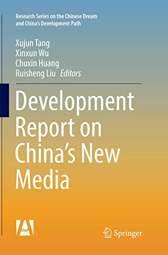 9789811099403: Development Report on China’s New Media
