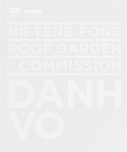 Beispielbild fr Ng Teng Fong Roof Garden Commission: Danh Vo zum Verkauf von Marcus Campbell Art Books