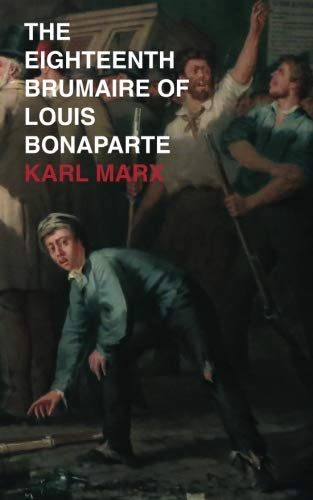 9789811182730: The Eighteenth Brumaire of Louis Bonaparte