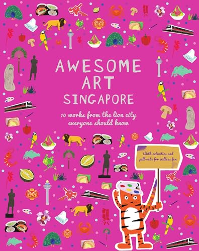 Beispielbild fr Awesome Art Singapore: 10 Works from the Lion City Everyone Should Know zum Verkauf von Books Puddle