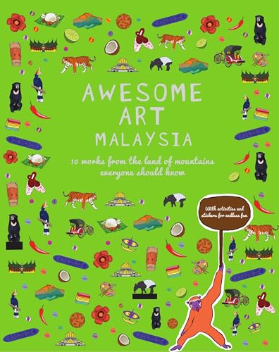 Beispielbild fr Awesome Art Malaysia: 10 Works from the Land of Mountains Everyone Should Know zum Verkauf von Books Puddle