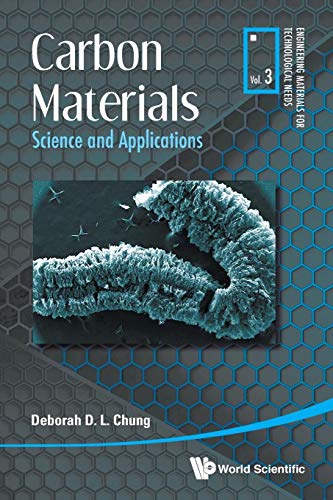 9789811200939: Carbon Materials: Science and Applications: 3 (Engineering Materials For Technological Needs)