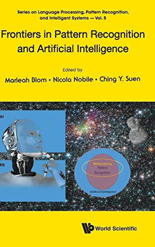 9789811203350: FRONTIERS IN PATTERN RECOGNITION AND ARTIFICIAL INTELLIGENCE: 5 (Series on Language Processing, Pattern Recognition, and Intelligent Systems)