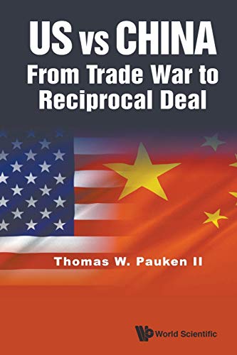 9789811205194: Us Vs China: From Trade War To Reciprocal Deal