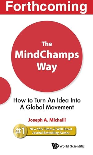 Stock image for The Mindchamps Way: How to Turn an Idea into a Global Movement for sale by suffolkbooks