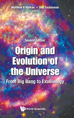 Stock image for ORIGIN AND EVOLUTION OF THE UNIVERSE: FROM BIG BANG TO EXOBIOLOGY (SECOND EDITION) for sale by Lucky's Textbooks