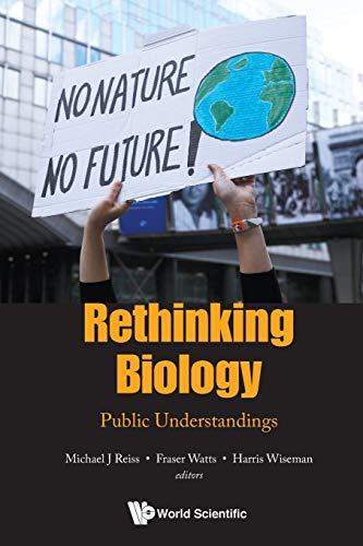 Stock image for Rethinking Biology: Public Understandings for sale by The Book Corner